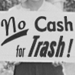 Detail of No Cash for Trash, number 006 at postliteracy.org
